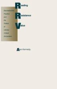 cover of the book Reading Resistance Value: Deconstructive Practice and the Politics of Literary Critical Encounters