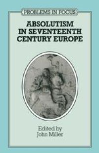 cover of the book Absolutism in Seventeenth-Century Europe