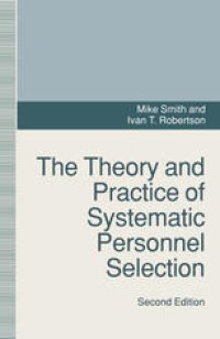 cover of the book The Theory and Practice of Systematic Personnel Selection