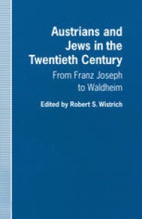 cover of the book Austrians and Jews in the Twentieth Century: From Franz Joseph to Waldheim
