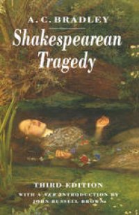 cover of the book Shakespearean Tragedy: Lectures on Hamlet, Othello, King Lear Macbeth