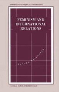 cover of the book Feminism and International Relations: Towards a Political Economy of Gender in Interstate and Non-Governmental Institutions