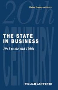 cover of the book The State in Business 1945 to the mid-1980s