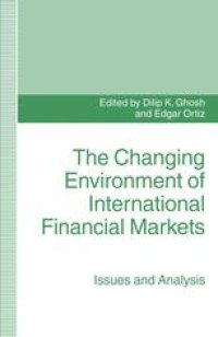 cover of the book The Changing Environment of International Financial Markets: Issues and Analysis