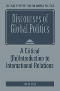 cover of the book Discourses of Global Politics: A Critical (Re)Introduction to International Relations