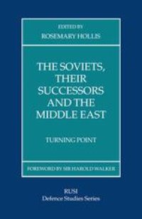 cover of the book The Soviets, Their Successors and the Middle East: Turning Point