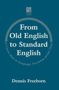 cover of the book From Old English to Standard English: A Course Book in Language Variation Across Time