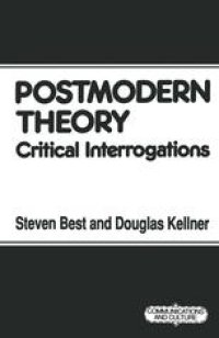 cover of the book Postmodern Theory: Critical Interrogations