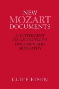 cover of the book New Mozart Documents: A Supplement to O.E. Deutsch’s Documentary Biography