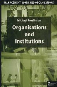 cover of the book Organisations and Institutions: Perspectives in Economics and Sociology