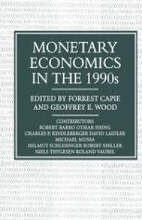 cover of the book Monetary Economics in the 1990s: The Henry Thornton Lectures, Numbers 9–17