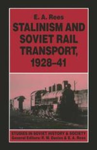 cover of the book Stalinism and Soviet Rail Transport, 1928–41