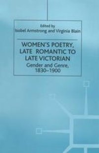 cover of the book Women’s Poetry, Late Romantic to Late Victorian: Gender and Genre, 1830–1900