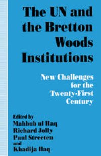 cover of the book The UN and the Bretton Woods Institutions: New Challenges for the Twenty-First Century