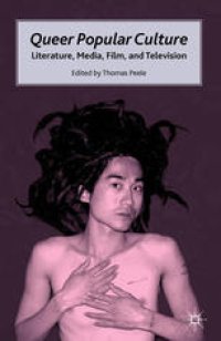 cover of the book Queer Popular Culture: Literature, Media, Film, and Television