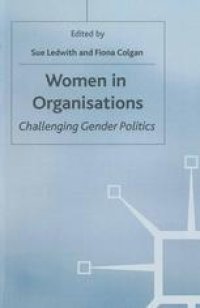 cover of the book Women in Organisations: Challenging Gender Politics