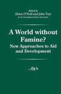 cover of the book A World without Famine?: New Approaches to Aid and Development