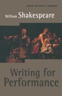 cover of the book William Shakespeare: Writing for Performance