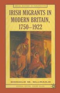 cover of the book Irish Migrants in Modern Britain, 1750–1922