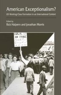 cover of the book American Exceptionalism?: US Working-Class Formation in an International Context