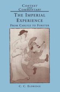 cover of the book The Imperial Experience: From Carlyle to Forster