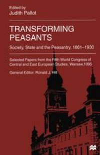 cover of the book Transforming Peasants: Society, State and the Peasantry, 1861–1930