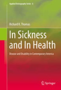 cover of the book In Sickness and In Health: Disease and Disability in Contemporary America