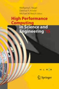 cover of the book High Performance Computing in Science and Engineering ´15: Transactions of the High Performance Computing Center, Stuttgart (HLRS) 2015