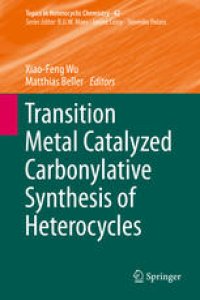 cover of the book Transition Metal Catalyzed Carbonylative Synthesis of Heterocycles