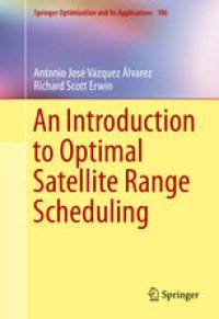 cover of the book An Introduction to Optimal Satellite Range Scheduling