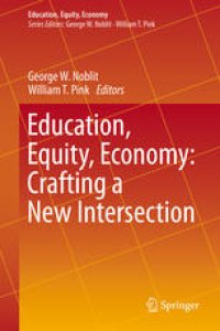 cover of the book Education, Equity, Economy: Crafting a New Intersection