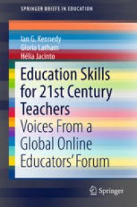 cover of the book Education Skills for 21st Century Teachers: Voices From a Global Online Educators’ Forum