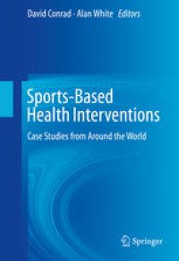 cover of the book Sports-Based Health Interventions: Case Studies from Around the World