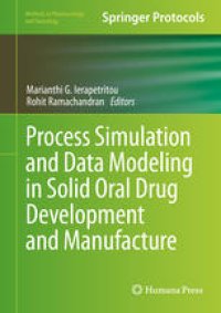 cover of the book Process Simulation and Data Modeling in Solid Oral Drug Development and Manufacture