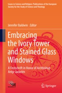 cover of the book Embracing the Ivory Tower and Stained Glass Windows: A Festschrift in Honor of Archbishop Antje Jackelén