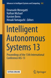 cover of the book Intelligent Autonomous Systems 13: Proceedings of the 13th International Conference IAS-13