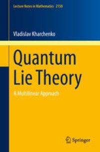 cover of the book Quantum Lie Theory: A Multilinear Approach