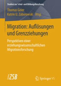 cover of the book Migration: Auflösungen und Grenzziehungen: Perspektiven einer erziehungswissenschaftlichen Migrationsforschung