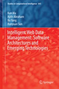 cover of the book Intelligent Web Data Management: Software Architectures and Emerging Technologies