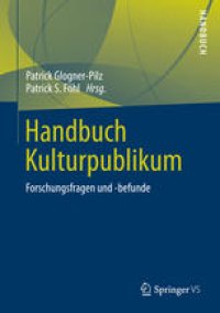 cover of the book Handbuch Kulturpublikum: Forschungsfragen und -befunde