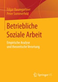 cover of the book Betriebliche Soziale Arbeit: Empirische Analyse und theoretische Verortung