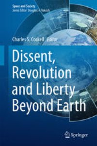 cover of the book Dissent, Revolution and Liberty Beyond Earth