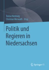 cover of the book Politik und Regieren in Niedersachsen