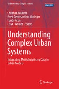 cover of the book Understanding Complex Urban Systems: Integrating Multidisciplinary Data in Urban Models