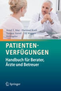 cover of the book Patientenverfügungen: Handbuch für Berater, Ärzte und Betreuer