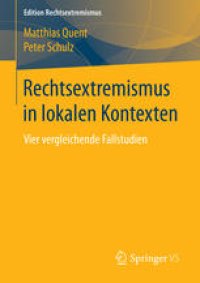 cover of the book Rechtsextremismus in lokalen Kontexten: Vier vergleichende Fallstudien