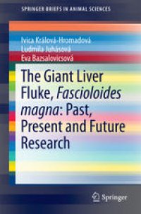 cover of the book The Giant Liver Fluke, Fascioloides magna: Past, Present and Future Research