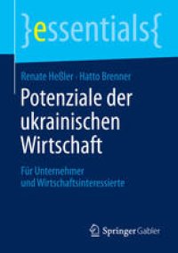 cover of the book Potenziale der ukrainischen Wirtschaft: Für Unternehmer und Wirtschaftsinteressierte