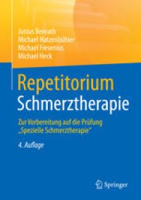 cover of the book Repetitorium Schmerztherapie: Zur Vorbereitung auf die Prüfung &quot;Spezielle Schmerztherapie&quot;