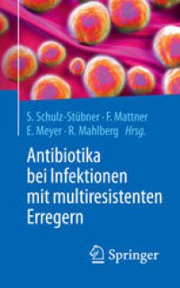 cover of the book Antibiotika bei Infektionen mit multiresistenten Erregern